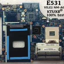 KTUXB VILE2 NM-A044 материнская плата для lenovo E531 ноутбук материнская плата HM77 PGA989 DDR3 тестовая работа