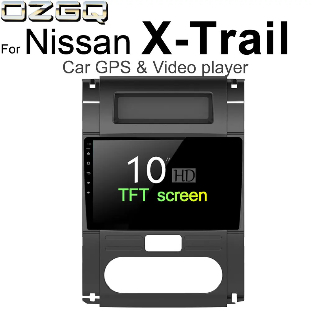 OZGQ Android 7 1 Автомобильный плеер для Nissan X Trail 2007 2013 экран Авто GPS навигация Bluetooth