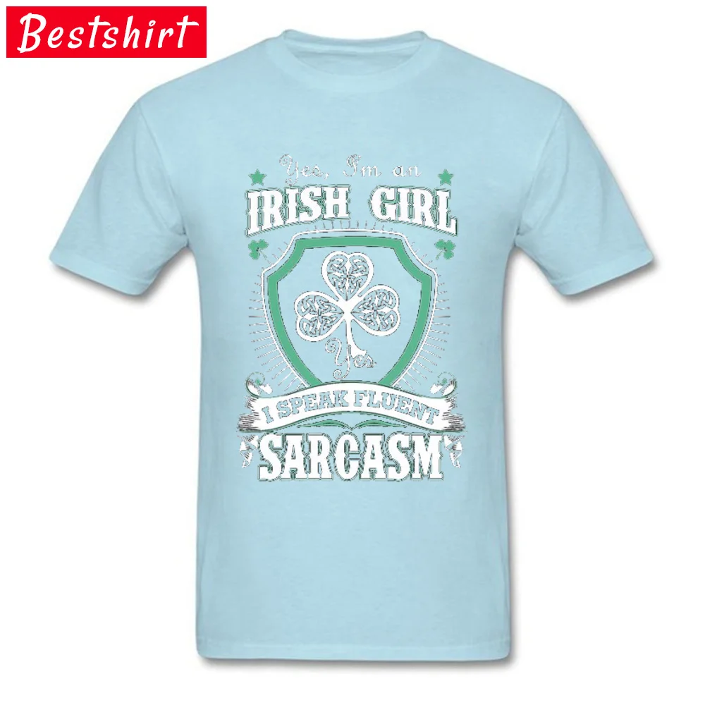 I-M-An-Irish-Girl-I-Speak-Fluent-Sarcasm Tops Shirt On Sale Crew Neck Customized Short Sleeve All Cotton Men's T-Shirt Tshirts I-M-An-Irish-Girl-I-Speak-Fluent-Sarcasm light