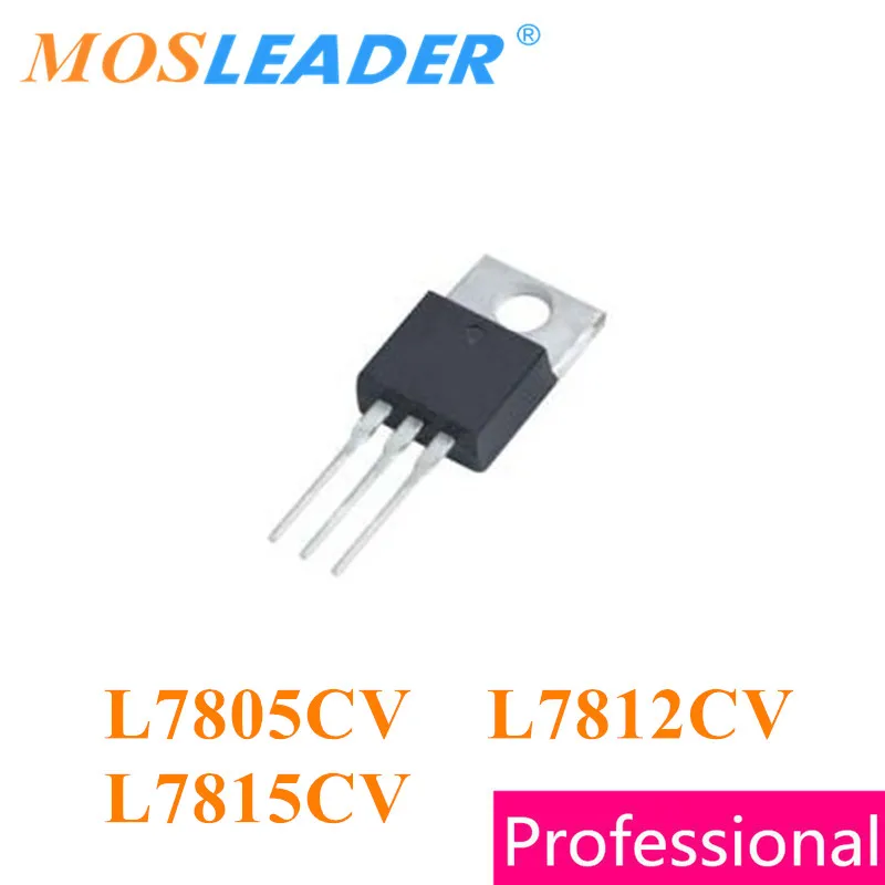 Mosleader 100 шт. TO220 L7805CV L7812CV L7815CV Замена LM7805 LM7812 LM7815 Сделано в Китае высокое качество