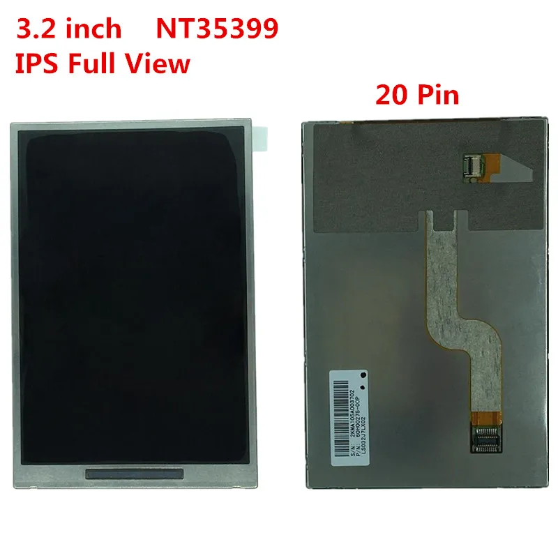 Ips full view 3,2 дюймов TFT ЖК-экран LS032J7LX02 20 pin 320x480 разрешение NT35399 Привод IC без сенсорной панели