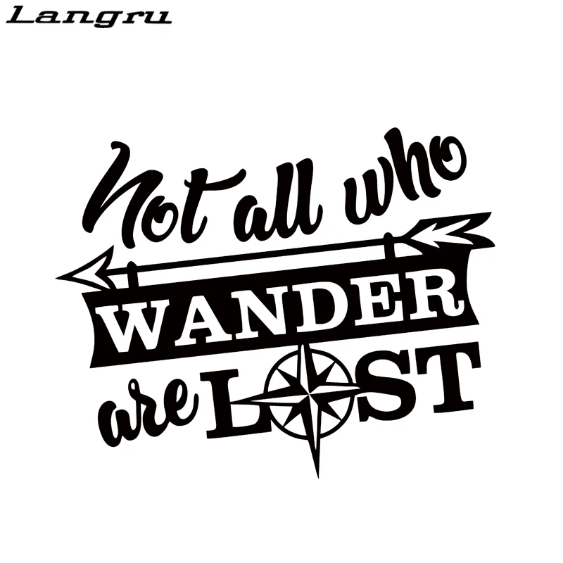 Not All Those Who Wander Are Lost Vinyl Decal Car Window Bumper Sticker Hiking Wish
