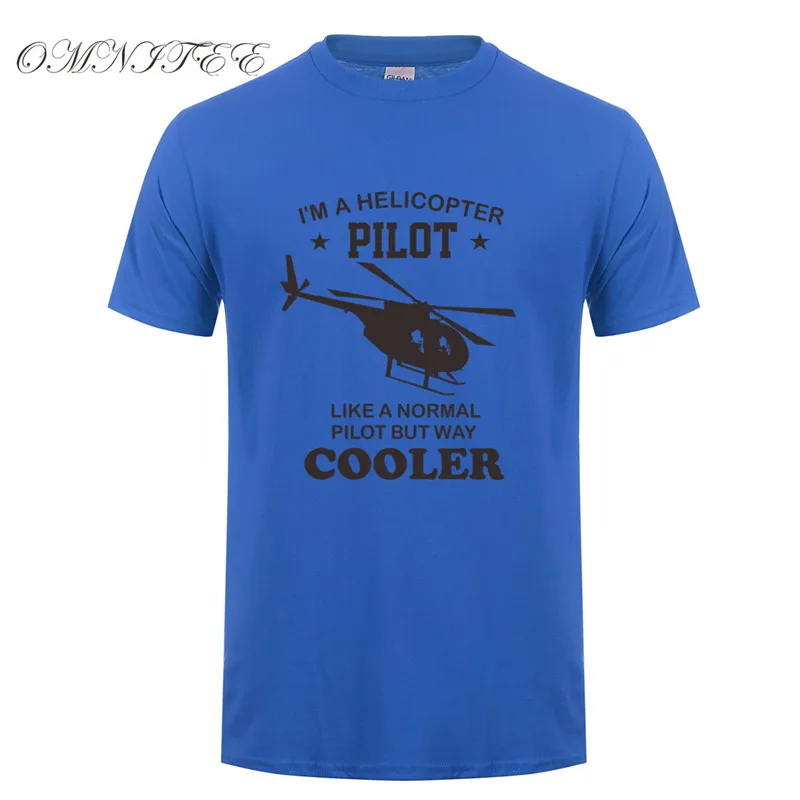Omnitee, новинка, футболки с надписью I'm a Helicopter Pilot, мужские, забавные, круче, чем обычно, хлопковые, с коротким рукавом, вертолет, футболка, OT-742 - Цвет: as picture