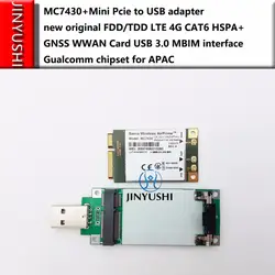 Jinyushi для MC7430 + Mini Pcie к USB адаптеру новый оригинальный FDD/TDD LTE 4G CAT6 HSPA + GNSS WWAN карта USB 3,0 чипсет Gualcomm