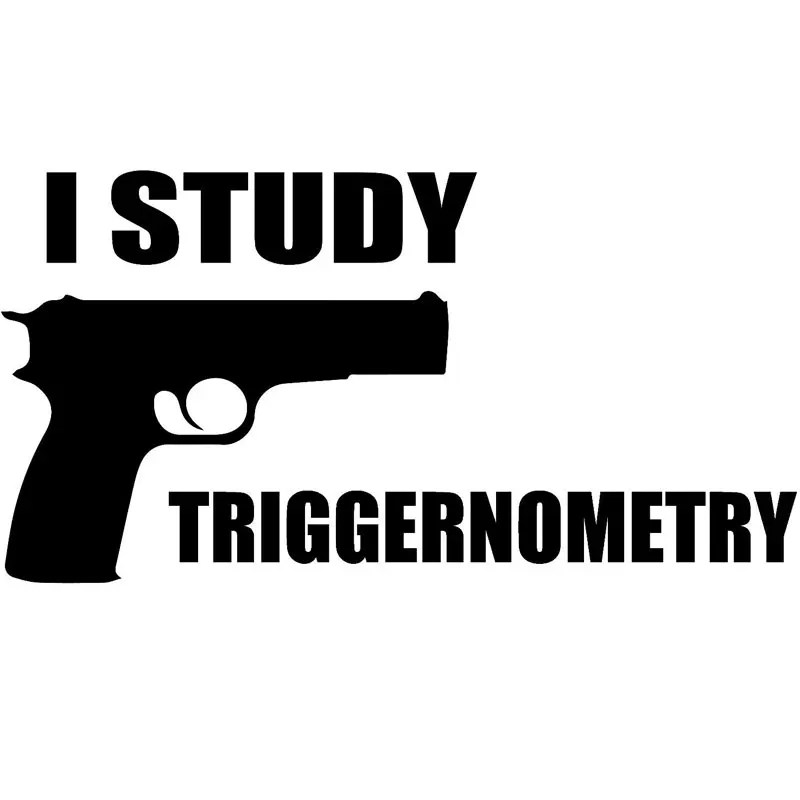 17 8 см * 9 5 I Study Triggernometry Gun автомобильный бампер JDM Веселая наклейка графические
