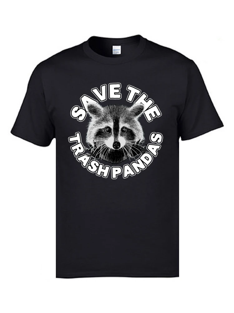 Summer Adult Classic Fashionable Tops T Shirt Crew Neck ostern Day Pure Cotton T Shirts Casual Short Sleeve T-Shirt Save the Trash Pandas Raccoon Animal T shirt 5534 black
