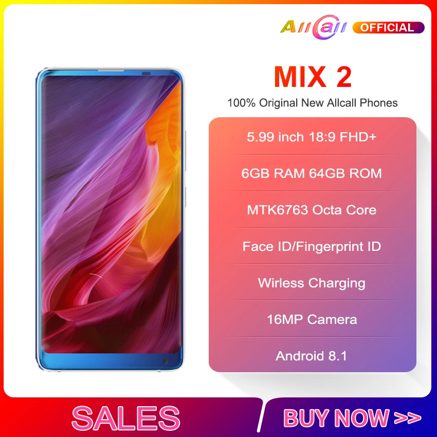 Allcall Mix 2 Smartphone Face Unlock Wireless charging 5.99 inch 18:9 Display 6GB RAM 64GB Mobile Phone 3500mAh Android 7.1 16MP Allcall Mix 2 Smartphone Face Unlock Wireless charging 5.99 inch 18:9 Display 6GB RAM 64GB Mobile Phone 3500mAh Android 7.1 16MP