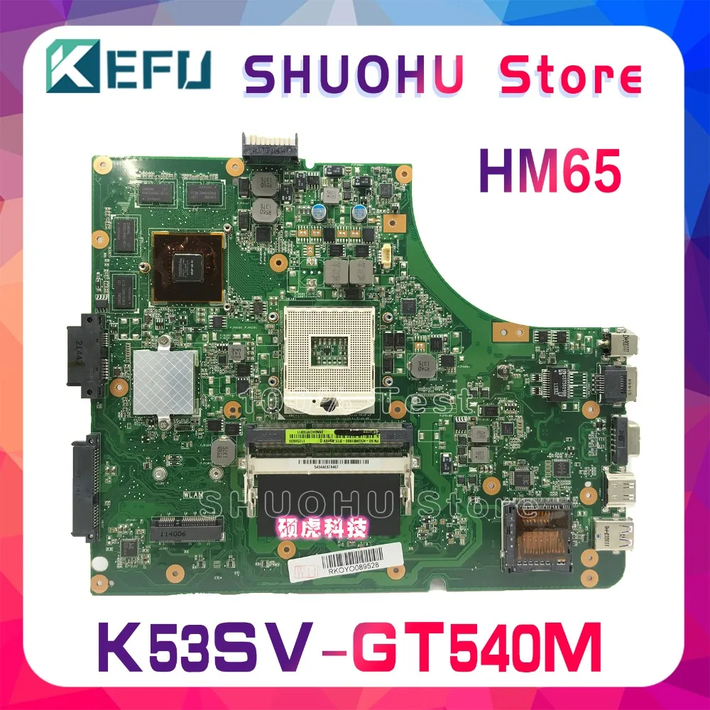 KEFU K53SV motherboard For ASUS K53SC X53S K53SV K53SM GT540M laptop motherboard tested 100 work original