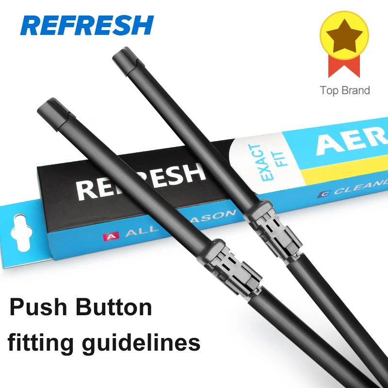 Refresh Push Button Wiper Blades Fitting Guidelines ( Attached Video In