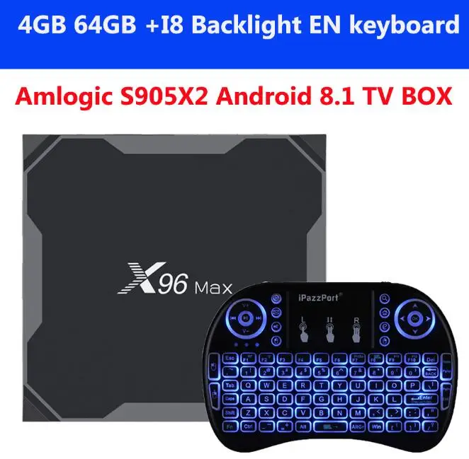 X96MAX Android 8,1 ТВ приставка Amlogic S905X2 LPDDR4 4 Гб 64 Гб четырехъядерный 2,4G& 5 ГГц двойной Wifi Bluetooth 1000M H.265 4K X96 max Smart tv - Цвет: 4G 64G with I8 EN