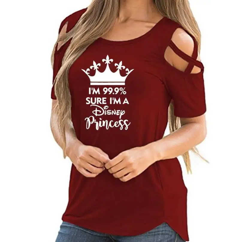 Новая футболка для женщин I Am 99.9% Sure I Am A disney Princess с буквенным принтом, кофта с открытыми плечами, Футболка женская, большие размеры - Цвет: Red