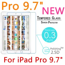 5 шт. Pro 9 H 2.5D 0.3 мм закаленное Стекло Плёнки для Apple iPad Pro 9.7 "взрыв- доказательство ЖК-дисплей Экран Защитная крышка гвардии