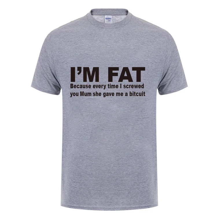 I'm Fat потому что футболка для мужчин повседневная с коротким рукавом круглым