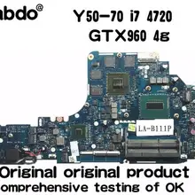 Abdo ZIVY2 LA-B111P материнская плата для lenovo Y50-70 Y50 ноутбук материнская плата Процессор i7 4720HQ GPU GTX960M 4G DDR3 тестовая работа