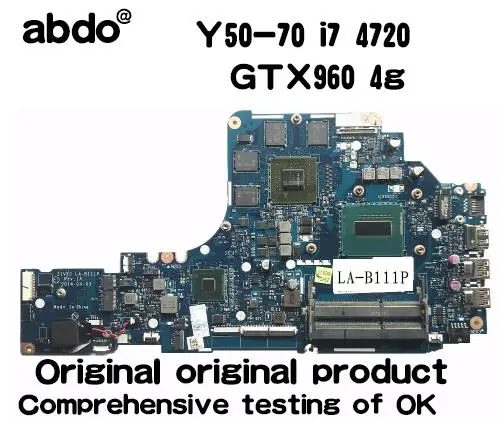 

Abdo ZIVY2 LA-B111P motherboard for Lenovo Y50-70 Y50 notebook motherboard CPU i7 4720HQ GTX960M 4G DDR3 100% test work