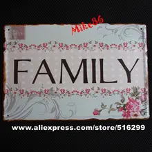 [Mike86] семейный, украшенные цветами и металлическими деталями картина украшение для стен, для бара Спальня отель жестяная вывеска A-433 заказ смешивания 20*30 см