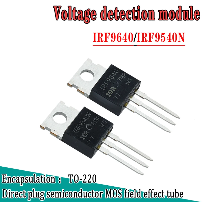 10 шт. IRF9540N IRF9540 IRF9640PBF IRF9640 TO220 IRF9540NPBF IRF9540-220 и IC