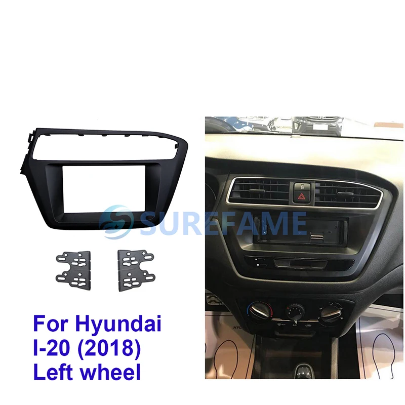 

Double Din Car Fascia Panel for Hyundai I-20 I20 I 20 2018 (Left Wheel) Facia Mounting Kit Dash Kits Face Plate Audio Frame 2din