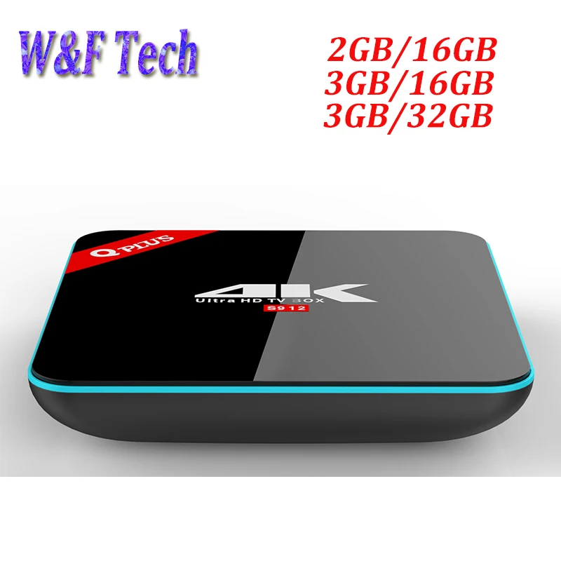 Q Plus 2G 3G/16G 32G Amlogic S912 Восьмиядерный процессор Andorid 7 1 tv BOX 2 4G/5 GHz Dual WiFi BT4.0 4K H.265