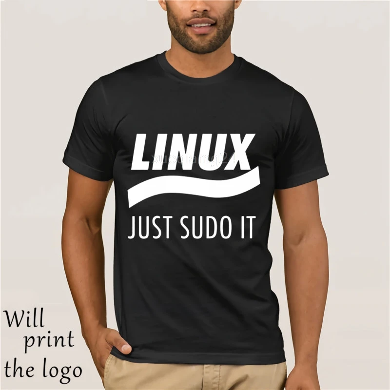 

Fashion Cool Men T shirt Women Funny tshirt Linux - Just Sudo it Customized Printed T-Shirt