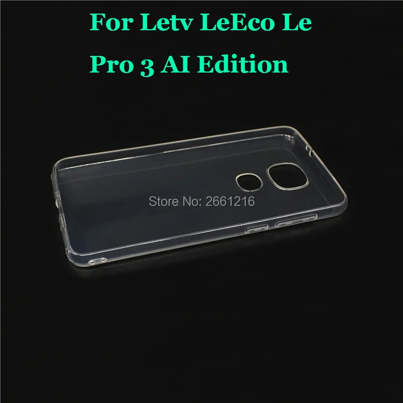 

For Letv LeEco Le Pro 3 Dual Camera AI Edition 5.5" Ultra Thin Soft TPU Camera Protect Silicon Gel Transparent Case Back Cover