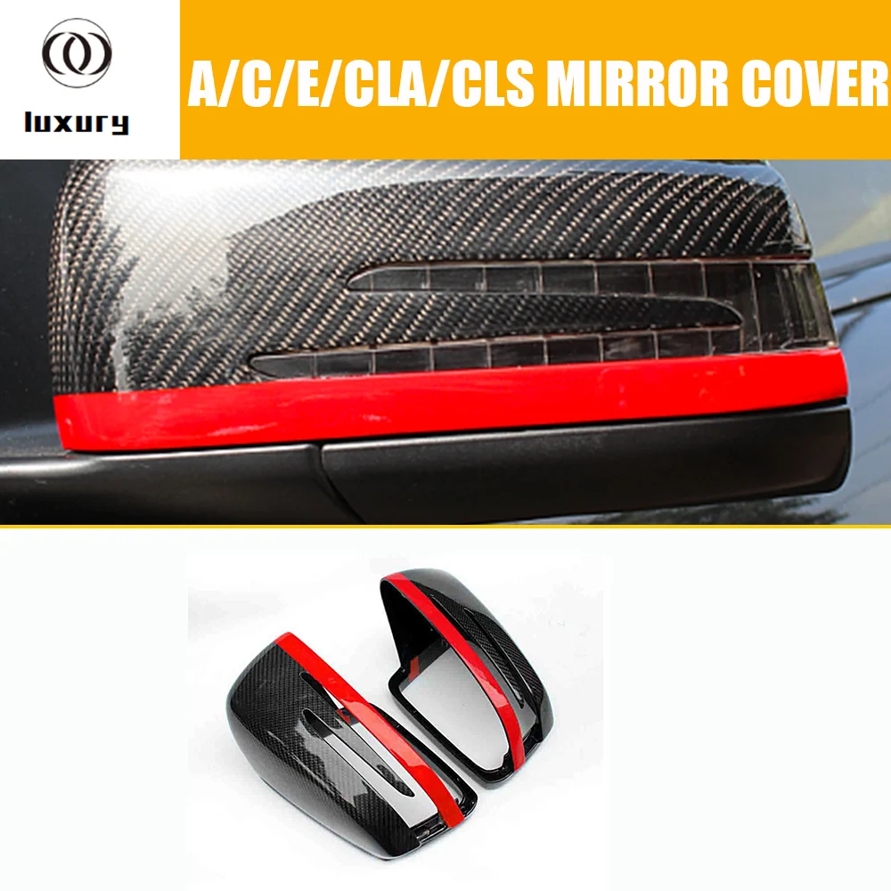 

W204 W207 W212 W176 W218 W221 Carbon Fiber Replaced Side Rear View Mirror Cover Cap for Benz A C CLS E CLA Class