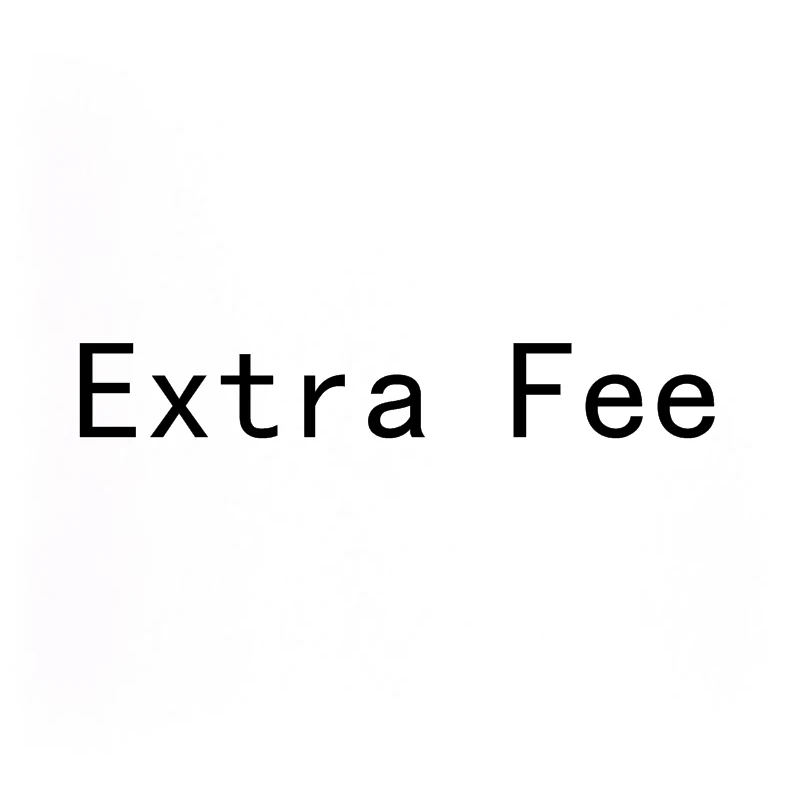 

Extra charge