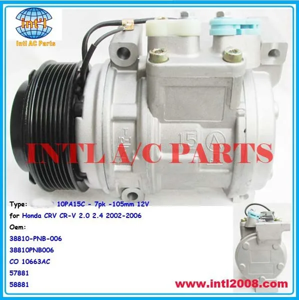 

38810-PNB-006 38810PNB006 CO 10663AC 57881 58881 for DENSO 10PA15C auto a/c compressor for Honda CRV CR-V 2.0 2.4 2002-2006