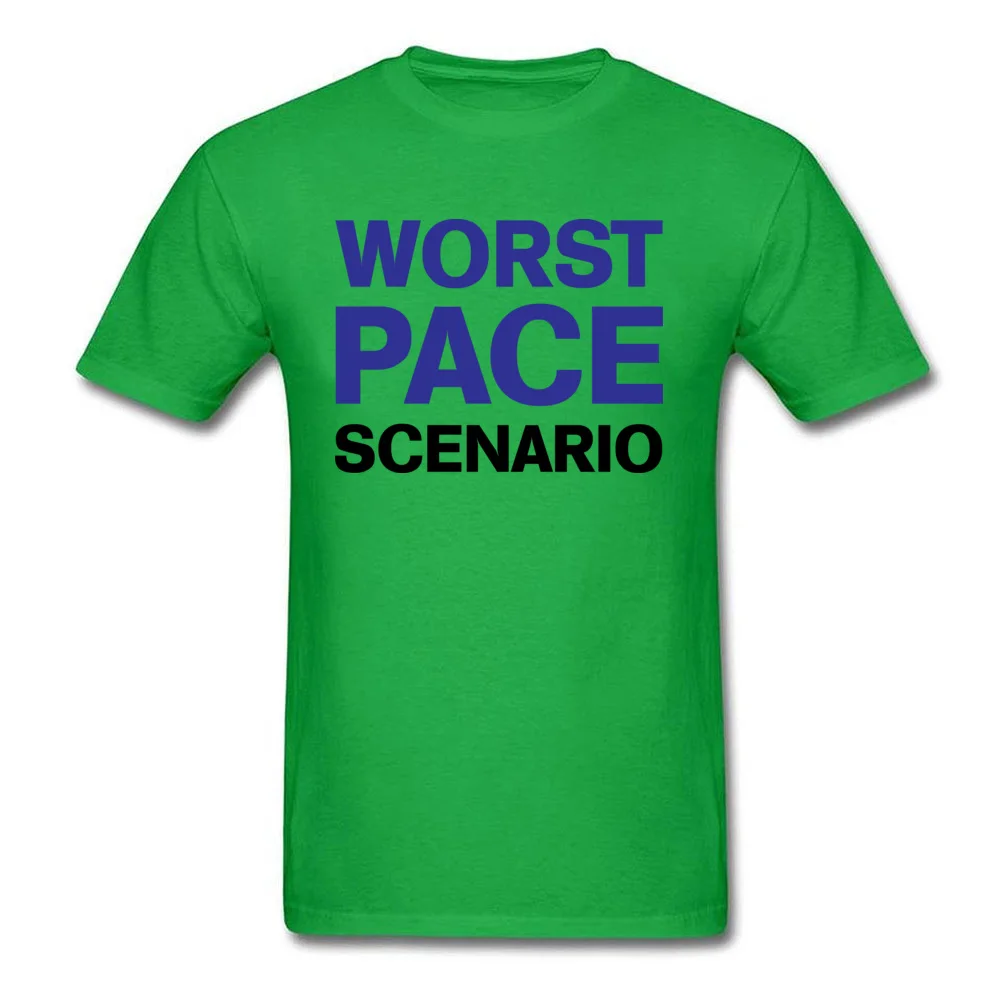 Tops T Shirt Worst Pace Scenario Clothing Shirt ostern Day Cute Custom Short Sleeve 100% Cotton O-Neck Male T Shirts Custom Worst Pace Scenario green