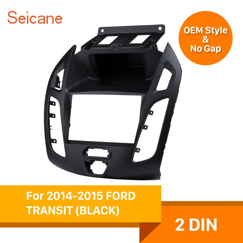 US $54.38 Seicane Best Double Din Car Radio Fascia For 2014 2015 Ford Transit Trim Panel Installation Kit Audio Frame Cover Dash Mount