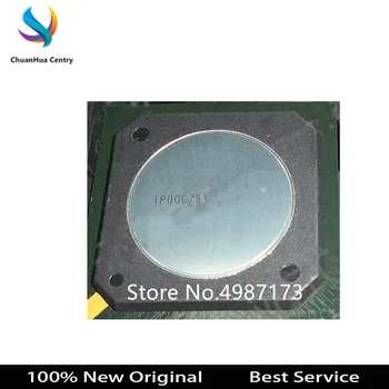 

New IP00C751 BGA 100% Original In Stock IP00C751 Bigger Discount for the more quantity