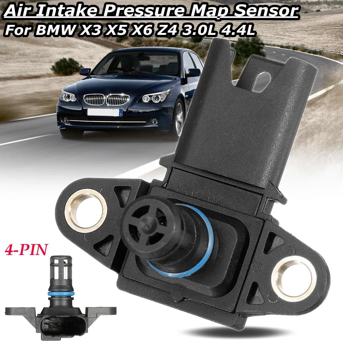 

4Pin Car Manifold Air Intake Pressure Map Sensor for BMW X3 X5 X6 Z4 13627551429 13627585493 Replacement Accessories