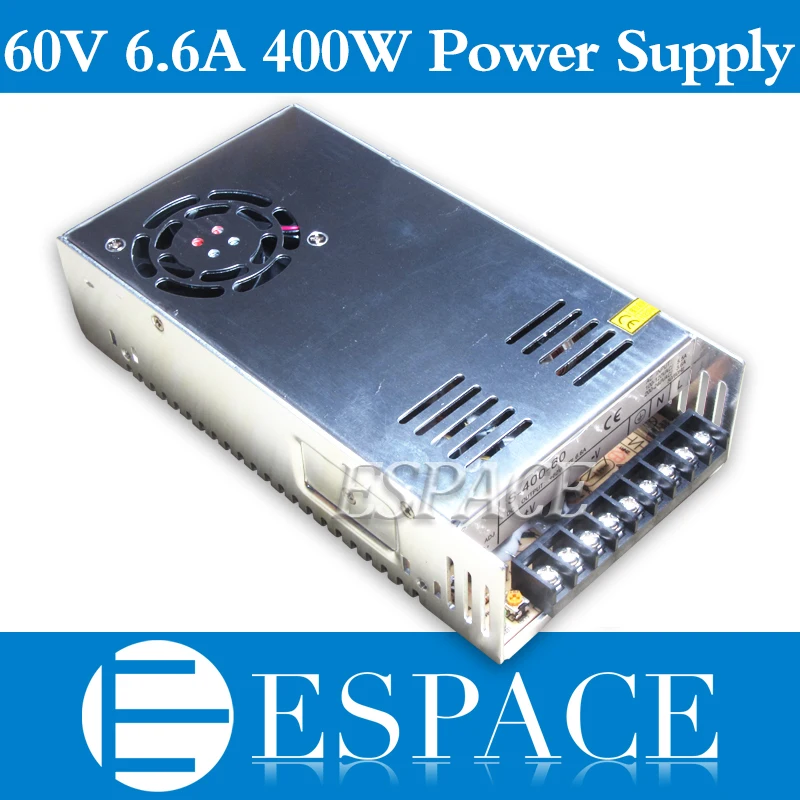 

10pcs/lot Best quality 60V 6.6A 400W Switching Power Supply Driver SMPS CNC AC 100-240V Input to DC 60V free DHL