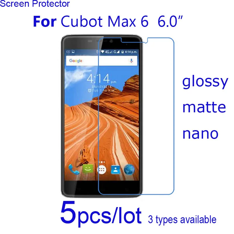 

5pcs/lot Soft Clear/Matte/Nano Anti-Explosion Protective Films for Cubot Max 6 Max6 6.0inch Mobile Phone Screen Protectors Guard