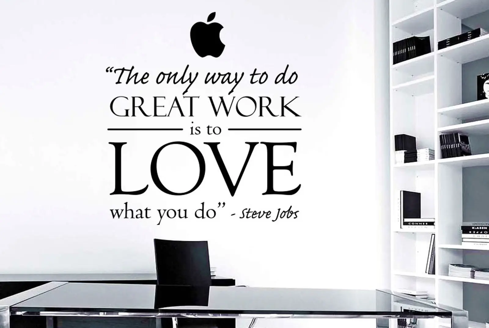 Love What You Do Steve Jobs Q011 New Hot The Only Way To Do Great Work Is To Love What You Do Wall  Sticker Steve Jobs Free Shipping|Wall|Do What You Lovelove - Aliexpress
