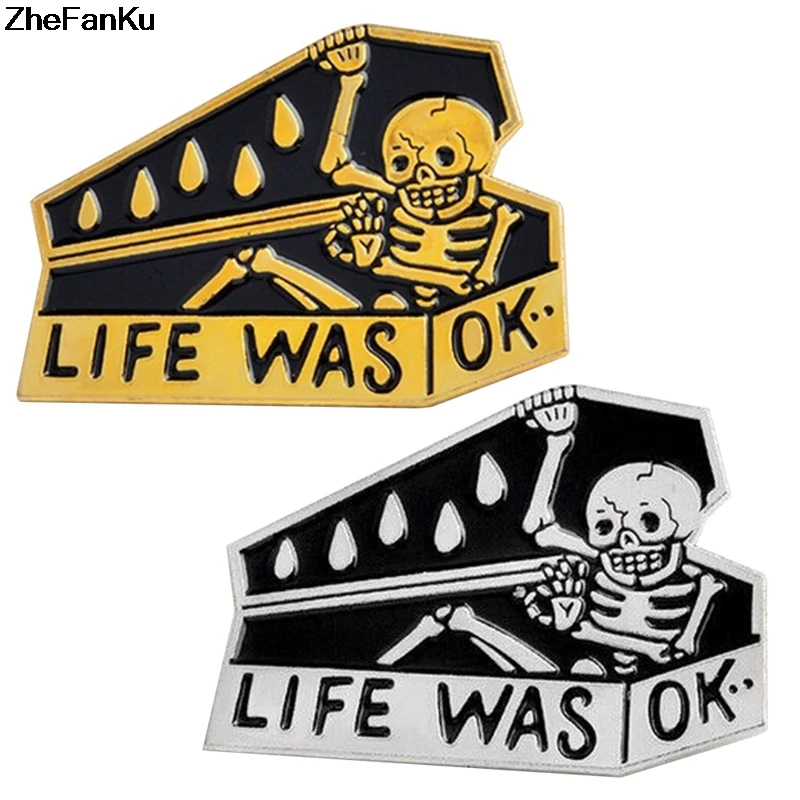 

"LIFE WAS OK" Forever And Ever Punk Skull Coffin Enamel Pins Skull Pins Black Witch Hand Badges Brooches Black Skeleton Jewelry