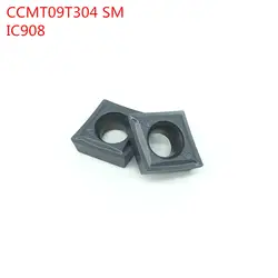 Ccmt09t304 SM ic908 50 шт. карбдная вставка внутренний последняя резак поворотный инструмент ЧПУ Режущий инструмент из карбида вольфрама