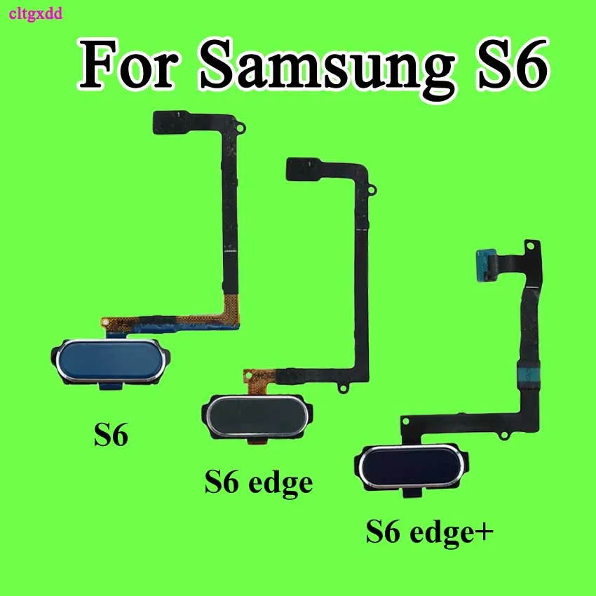 

cltgxdd For Samsung Galaxy S6 S6 Edge S6 Edge Plus S6 Edge+ Fingerprint Scanner Connector Flex Cable Repair Replacement Parts