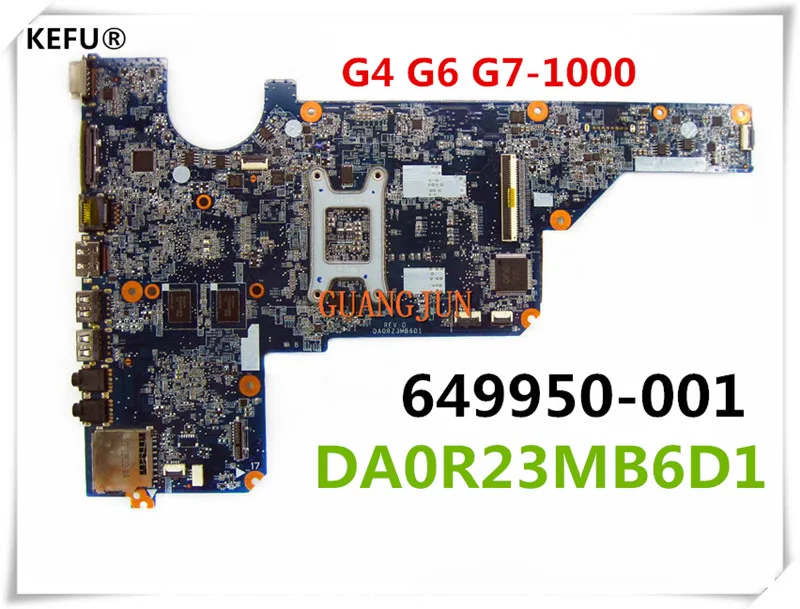 KEFU материнская плата для ноутбука HP G4 G6 G7 1000 649950 001 DA0R23MB6D1 Быстрая