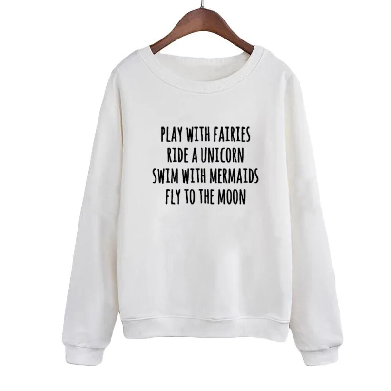 

Women Long Sleeve Pullover Harajuku Sweatshirt Black White Tops Moletom Feminino Play with Fatries Funny Saying Letters Hoodies