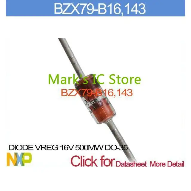 BZX79 B16,143 DIODE VREG 16V 500MW DO 35 BZX79 B16,1 79 B16, BZX79 B1