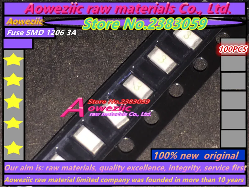 

Aoweziic (100 шт.) 100% новый импортный оригинальный предохранитель SMD 1206 3A