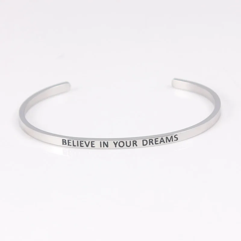 

Believe in your dreams Stainless Steel Positive Inspirational Bracelet Quote Cuff Engraved Bracelet & Bangle for women Gift