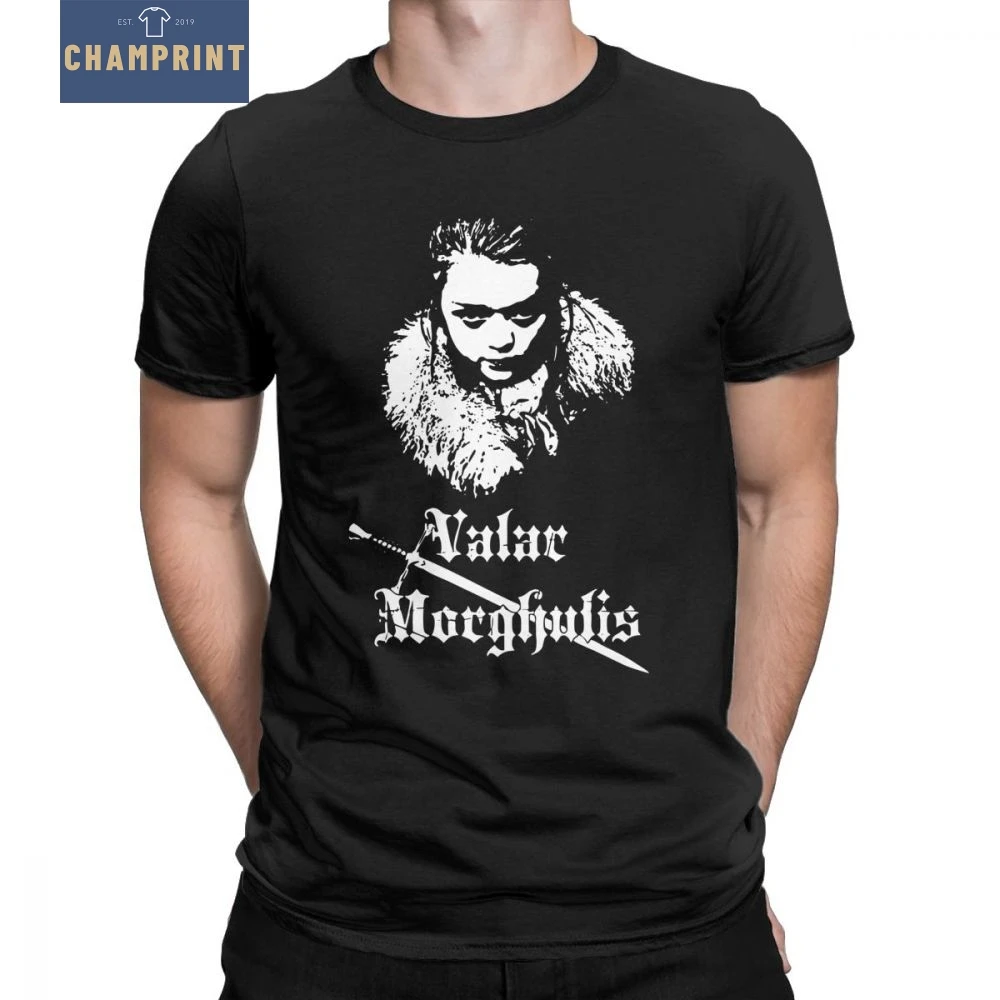 

Valar Morghulis Arya Stark Men's T Shirt Game Of Thrones House Stark Humor Cotton Tees Crew Neck T-Shirts Summer Clothes