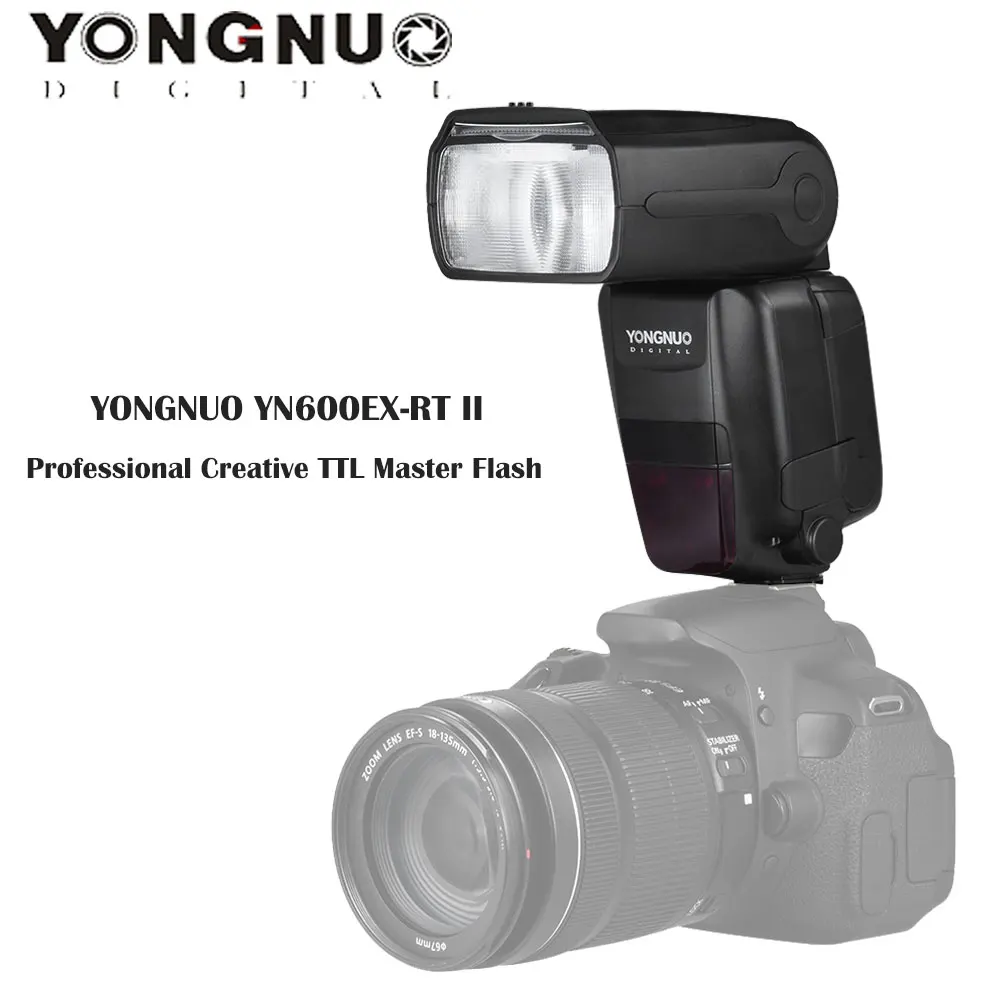 YONGNUO YN600EX-RT ii 2,4G Беспроводная HSS 1/8000s основная Вспышка Speedlite для камеры Canon как 600EX RT YN6000 EX RT II Speedlite