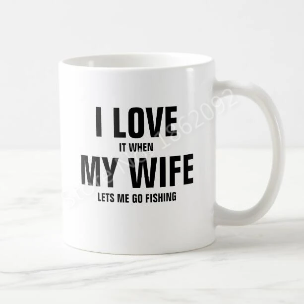 i love my wife mug