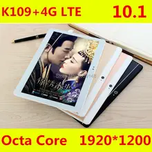 2017 новые K109 4 г LTE Android 6.0 10.1 дюймов планшетный ПК 8-ядерный 4 ГБ Оперативная память 64 ГБ Встроенная память 5MP IPS таблетки телефон 1920×1200 MT8752