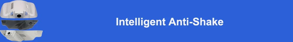Intelligent anti-shake 