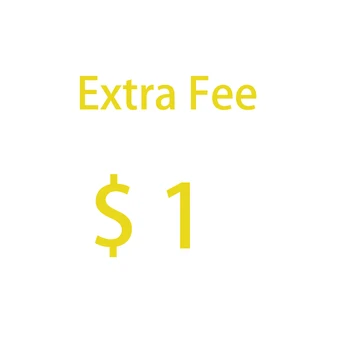 

Extra Fee $1