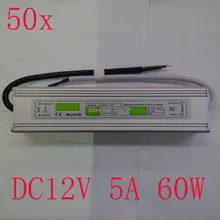DHL/CDEK, 50 шт./лот DC12V 5A светодиодный индикатор питания драйвера 12 V Светодиодный свет, Вход 110 V~ 260 V, 60 Вт IP67 Водонепроницаемый светодиодный индикатор питания D-9632